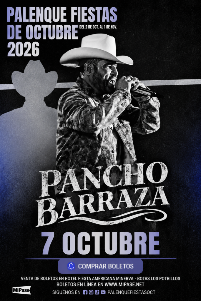 pancho barraza palenque fiestas de octubre 2026